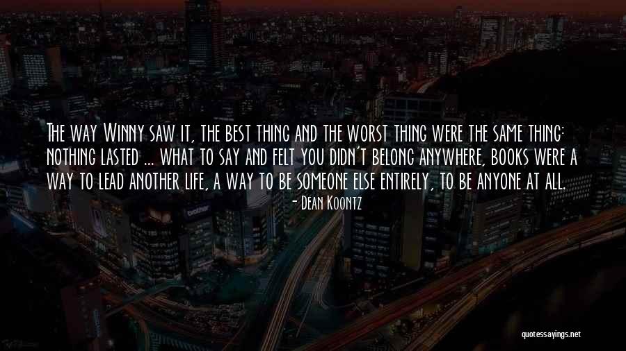 Winny Quotes By Dean Koontz Winny Quotes By Dean Koontz