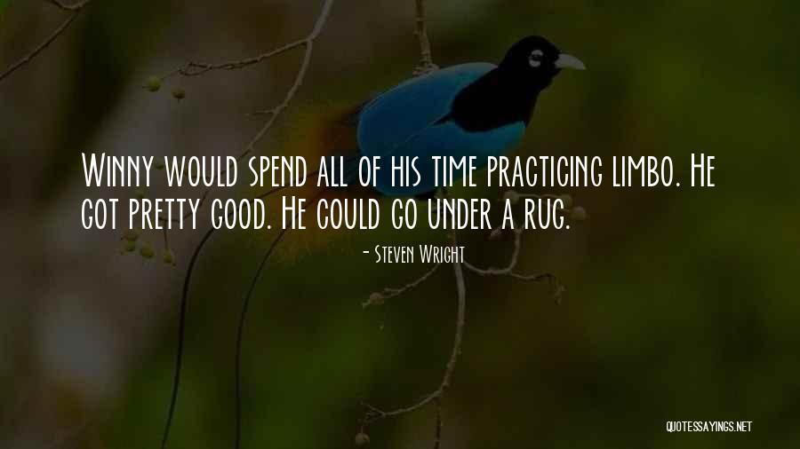 Winny Quotes By Steven Wright Winny Quotes By Steven Wright