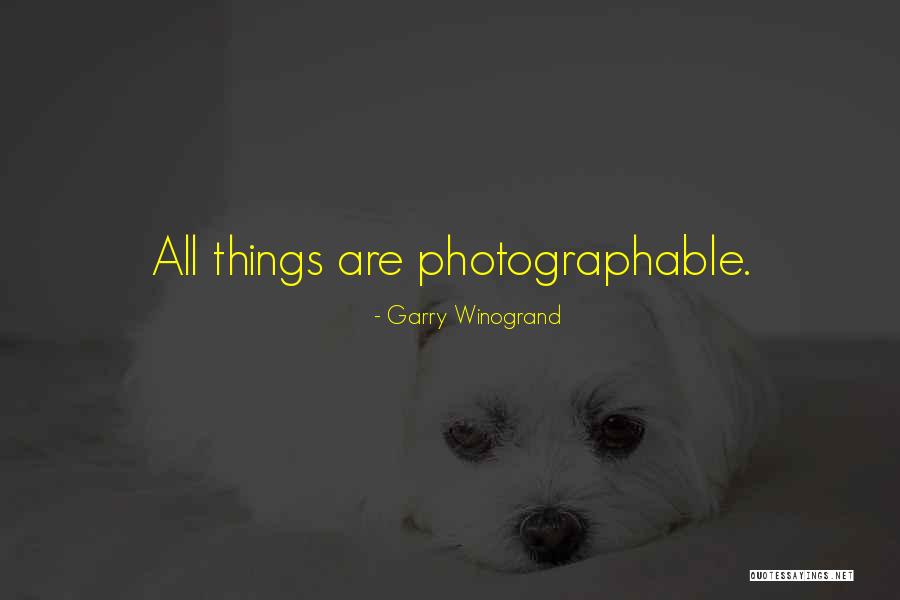 Winogrand Photography Quotes By Garry Winogrand Winogrand Photography Quotes By Garry Winogrand