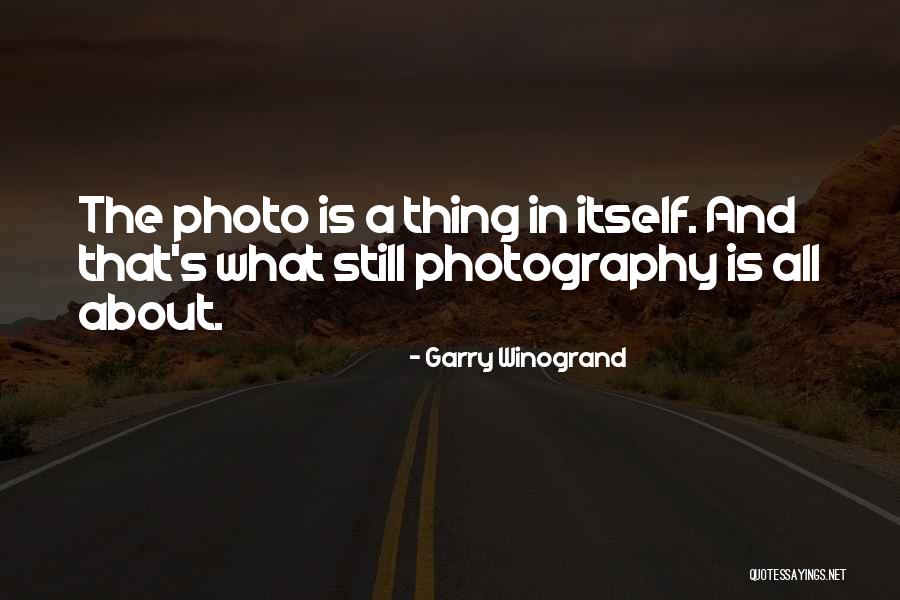 Winogrand Photography Quotes By Garry Winogrand Winogrand Photography Quotes By Garry Winogrand