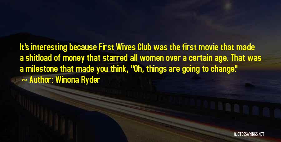 Winona Ryder Quotes 388206