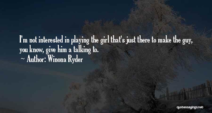 Winona Ryder Quotes 512137