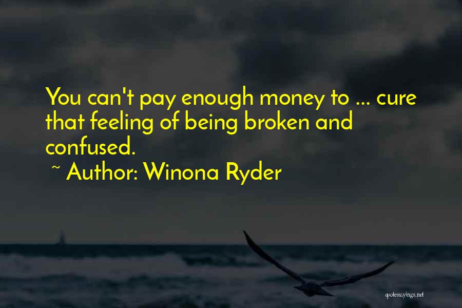 Winona Ryder Quotes 567302