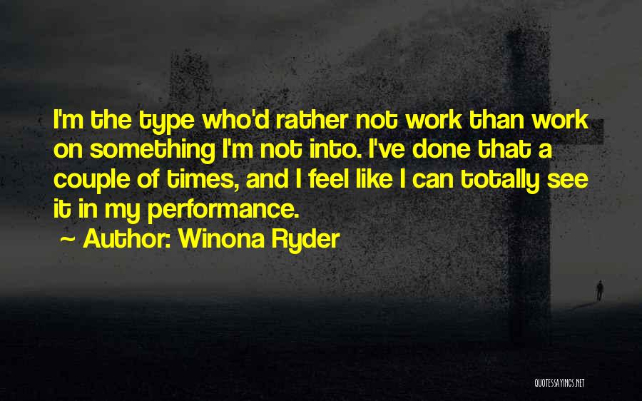 Winona Ryder Quotes 808674
