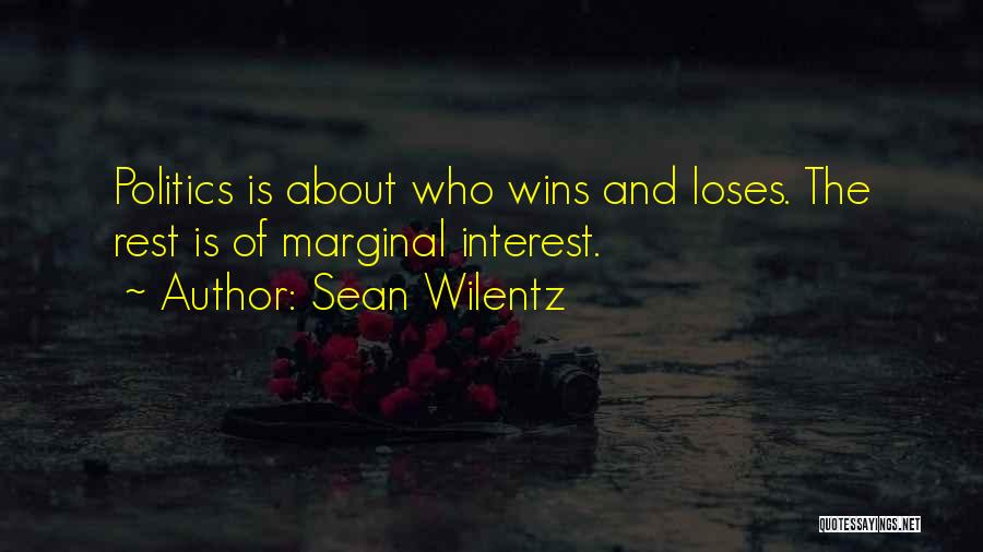 Wins And Loses Quotes By Sean Wilentz