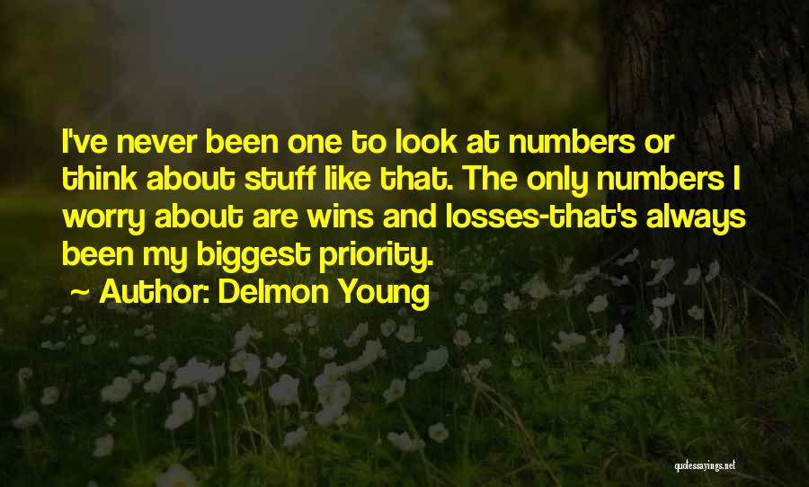 Wins And Losses Quotes By Delmon Young