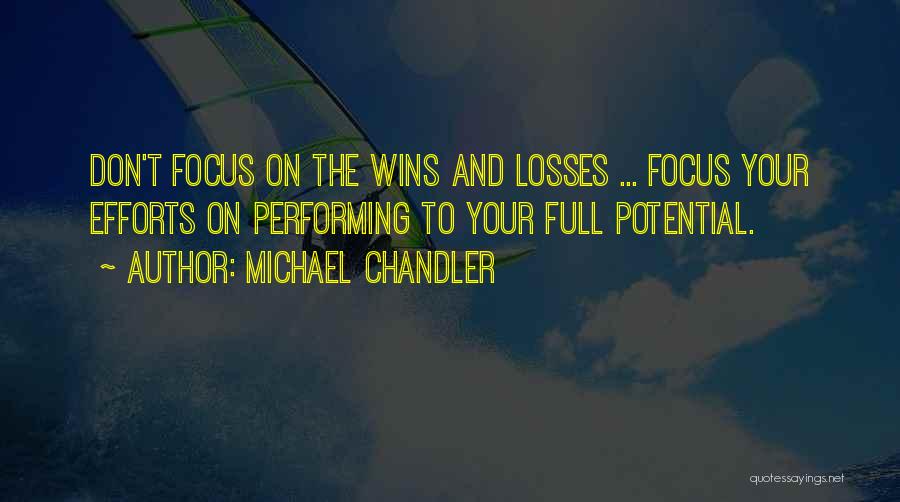 Wins And Losses Quotes By Michael Chandler