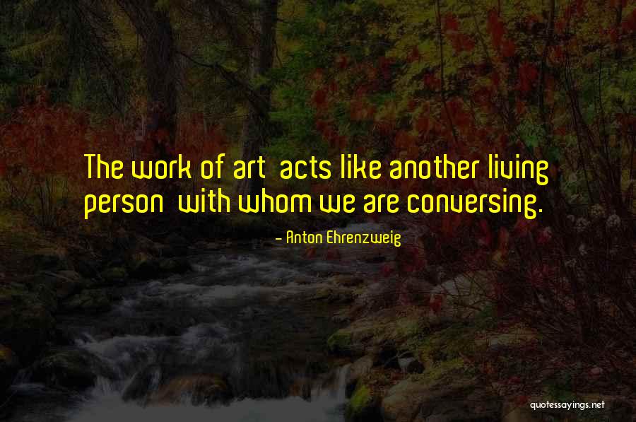 Winsker Quotes By Anton Ehrenzweig