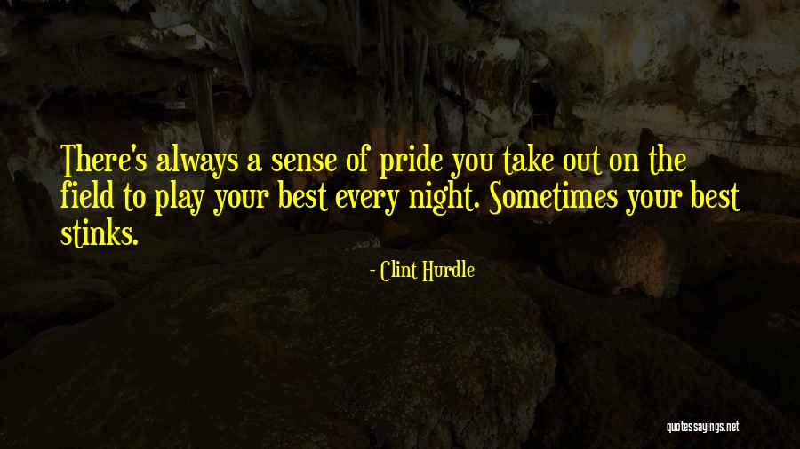 Winsker Quotes By Clint Hurdle Winsker Quotes By Clint Hurdle