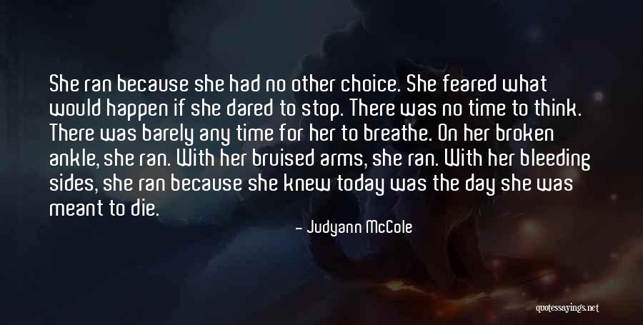 Winslett Dentist Quotes By Judyann McCole Winslett Dentist Quotes By Judyann McCole