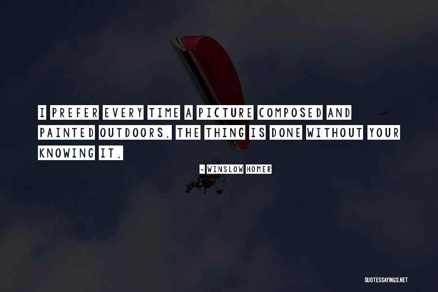 Winslow Homer Quotes 2078837 Winslow Homer Quotes 2078837