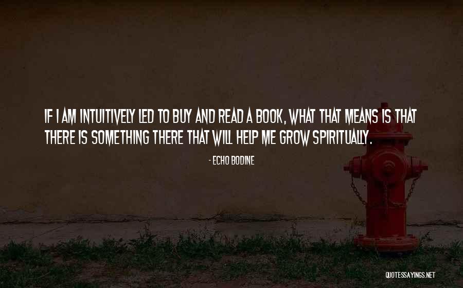 Winsol Quotes By Echo Bodine Winsol Quotes By Echo Bodine