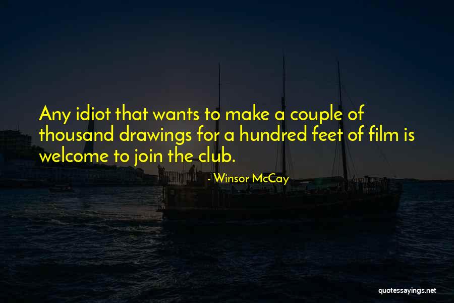 Winsor Quotes By Winsor McCay Winsor Quotes By Winsor McCay
