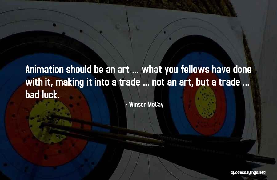 Winsor Quotes By Winsor McCay Winsor Quotes By Winsor McCay