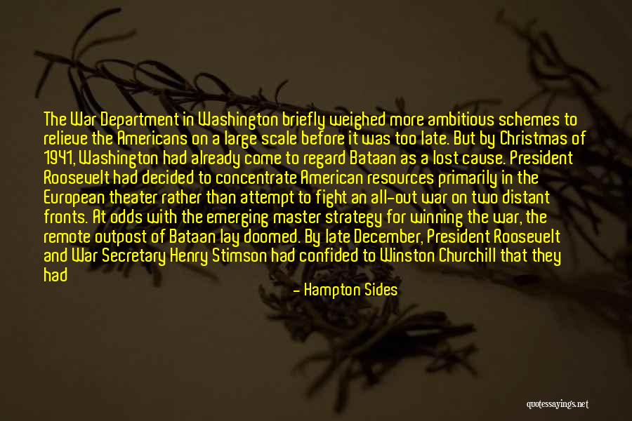 Winston Churchill Strategy Quotes By Hampton Sides Winston Churchill Strategy Quotes By Hampton Sides