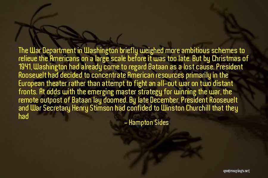 Winston Churchill Strategy Quotes By Hampton Sides