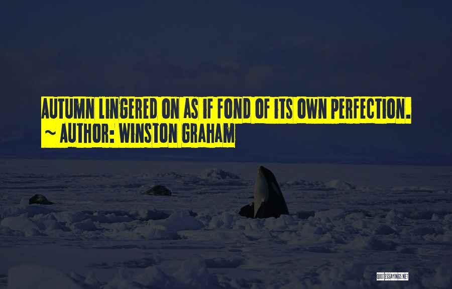 Winston Graham Quotes 1636782