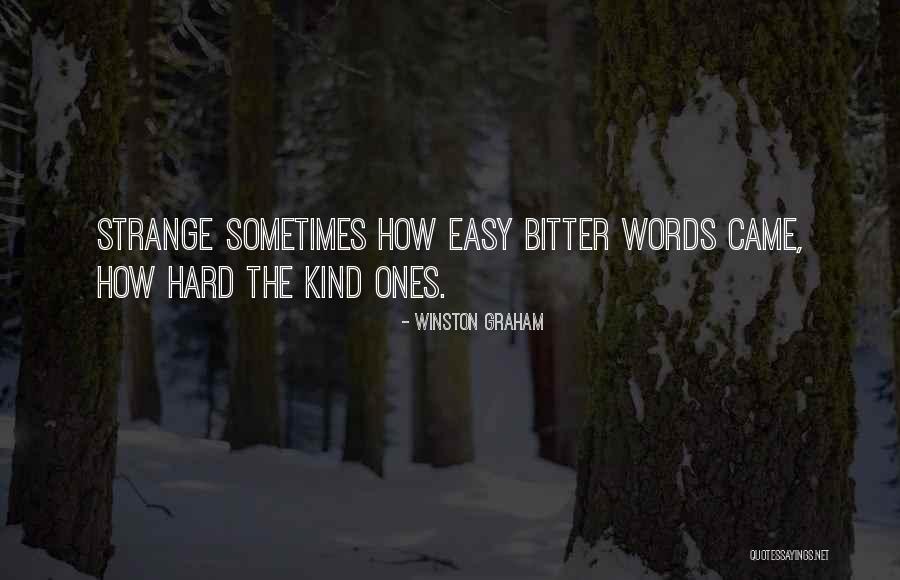 Winston Graham Quotes 1698727 Winston Graham Quotes 1698727