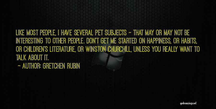 Winston's Quotes By Gretchen Rubin