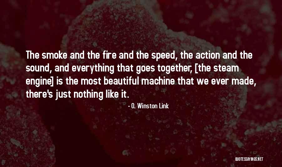 Winston's Quotes By O. Winston Link