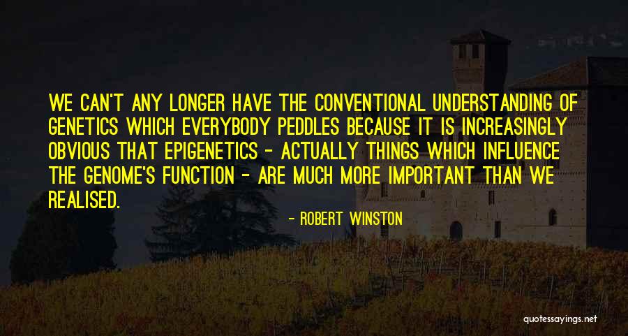 Winston's Quotes By Robert Winston