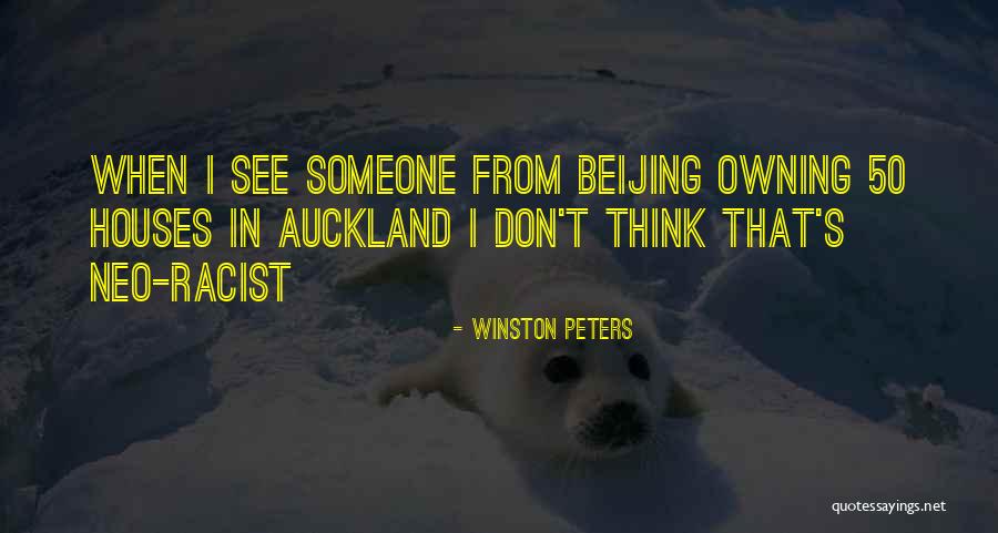 Winston's Quotes By Winston Peters