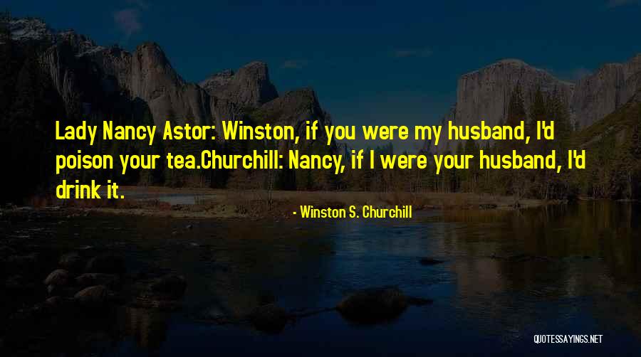 Winston's Quotes By Winston S. Churchill