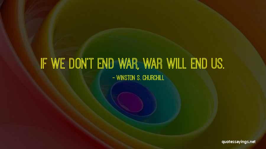 Winston's Quotes By Winston S. Churchill