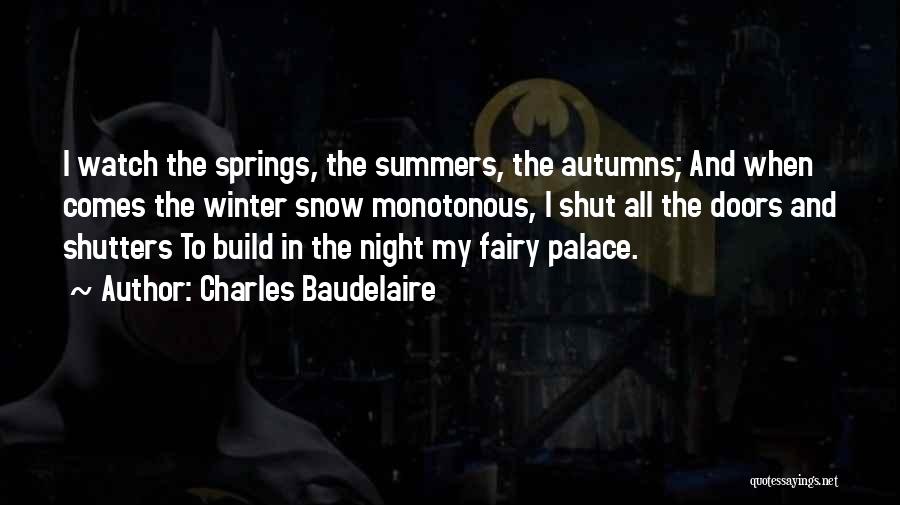 Winter And Autumn Quotes By Charles Baudelaire