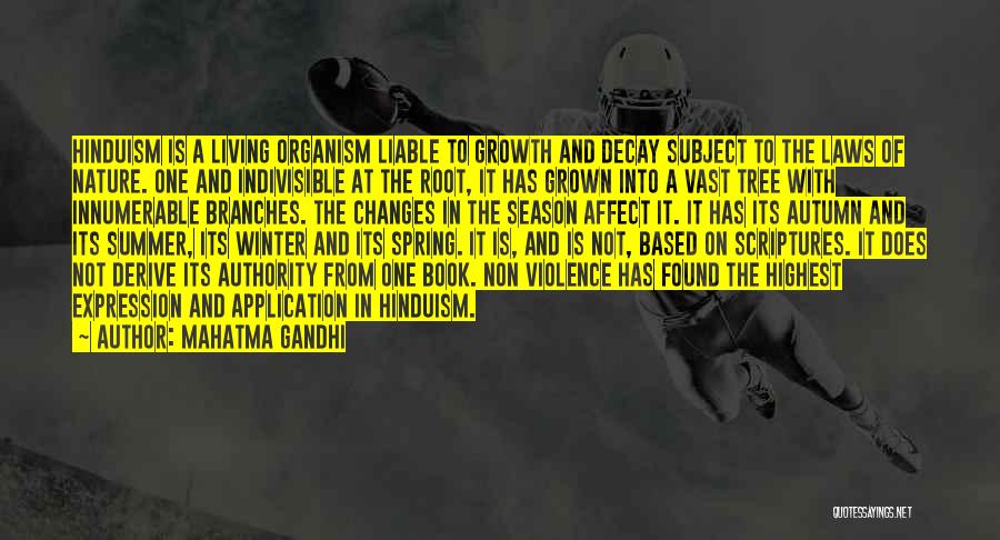 Winter And Autumn Quotes By Mahatma Gandhi