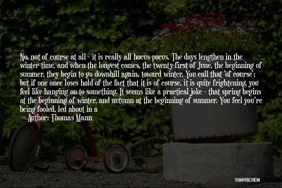 Winter And Autumn Quotes By Thomas Mann