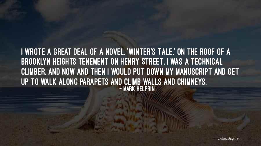 Winter And Quotes By Mark Helprin Winter And Quotes By Mark Helprin