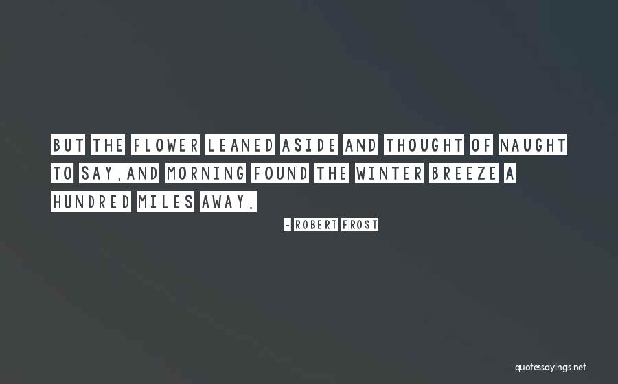 Winter And Quotes By Robert Frost Winter And Quotes By Robert Frost