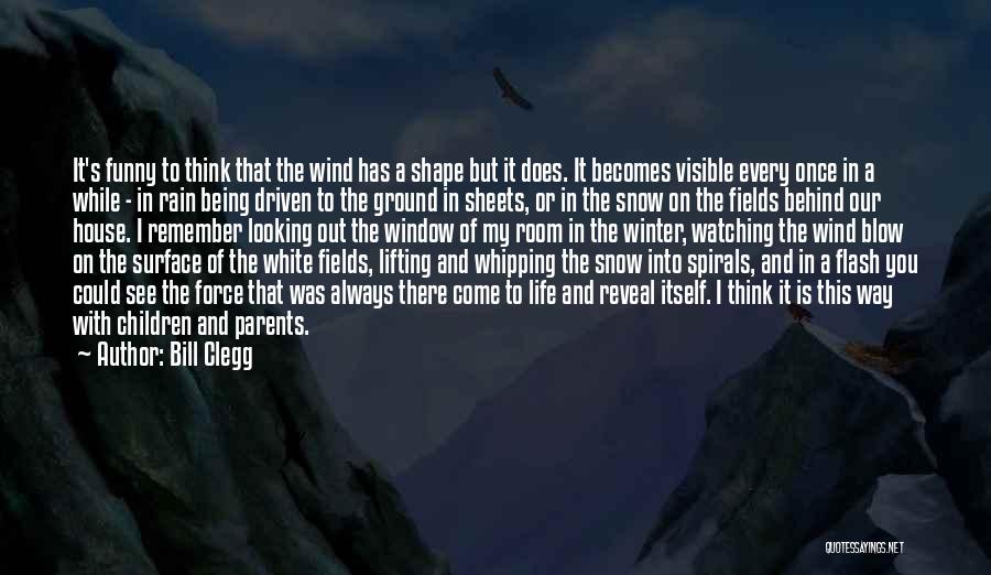 Winter And Rain Quotes By Bill Clegg