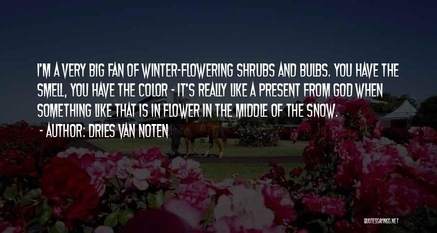 Winter And Snow Quotes By Dries Van Noten