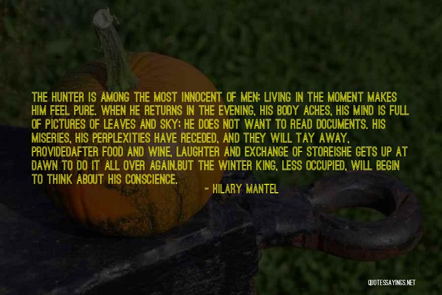 Winter And Wine Quotes By Hilary Mantel