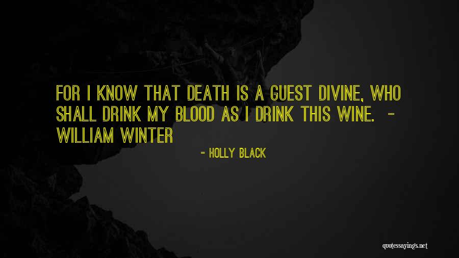 Winter And Wine Quotes By Holly Black