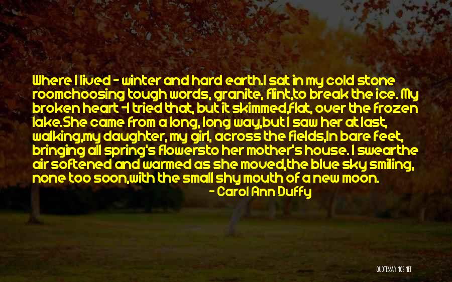 Winter Came Quotes By Carol Ann Duffy Winter Came Quotes By Carol Ann Duffy
