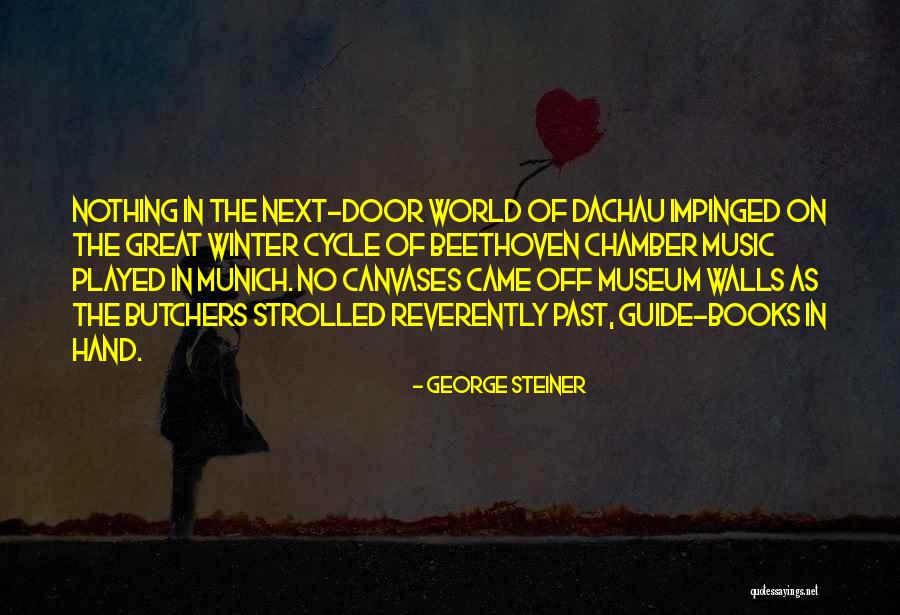 Winter Came Quotes By George Steiner Winter Came Quotes By George Steiner