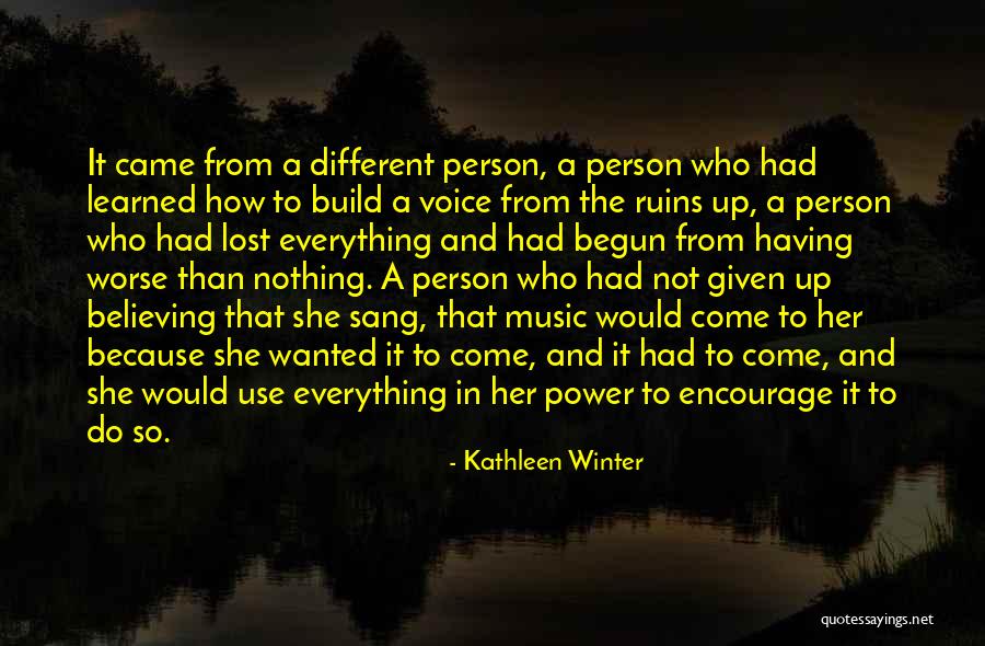 Winter Came Quotes By Kathleen Winter Winter Came Quotes By Kathleen Winter