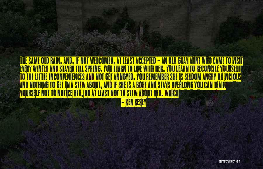 Winter Came Quotes By Ken Kesey Winter Came Quotes By Ken Kesey