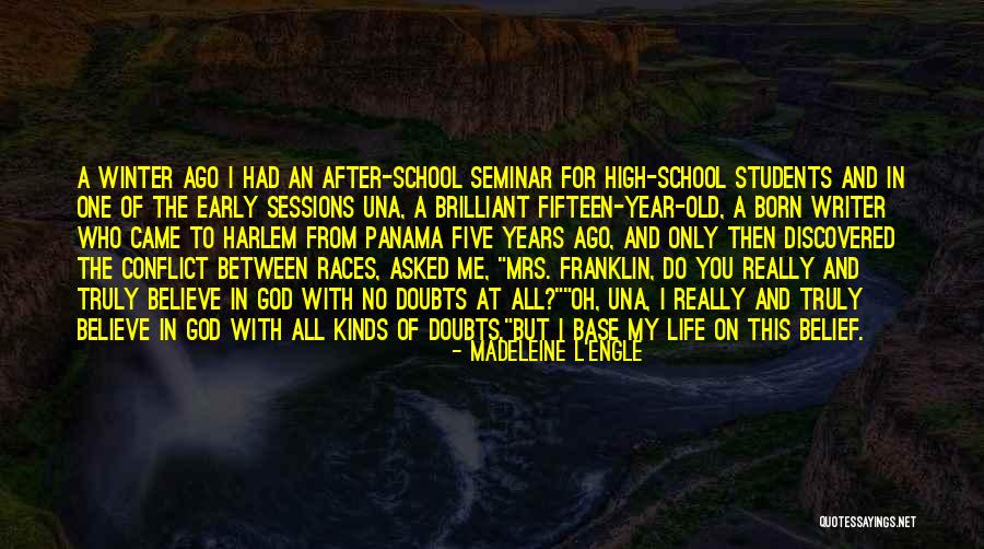 Winter Came Quotes By Madeleine L'Engle Winter Came Quotes By Madeleine L'Engle