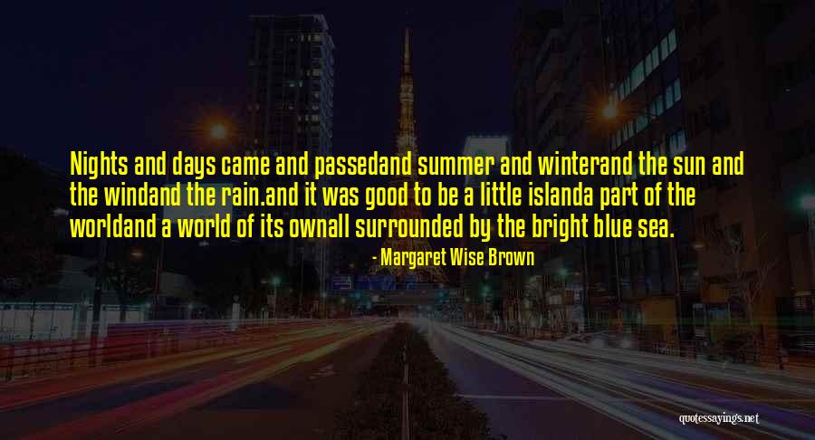 Winter Came Quotes By Margaret Wise Brown Winter Came Quotes By Margaret Wise Brown