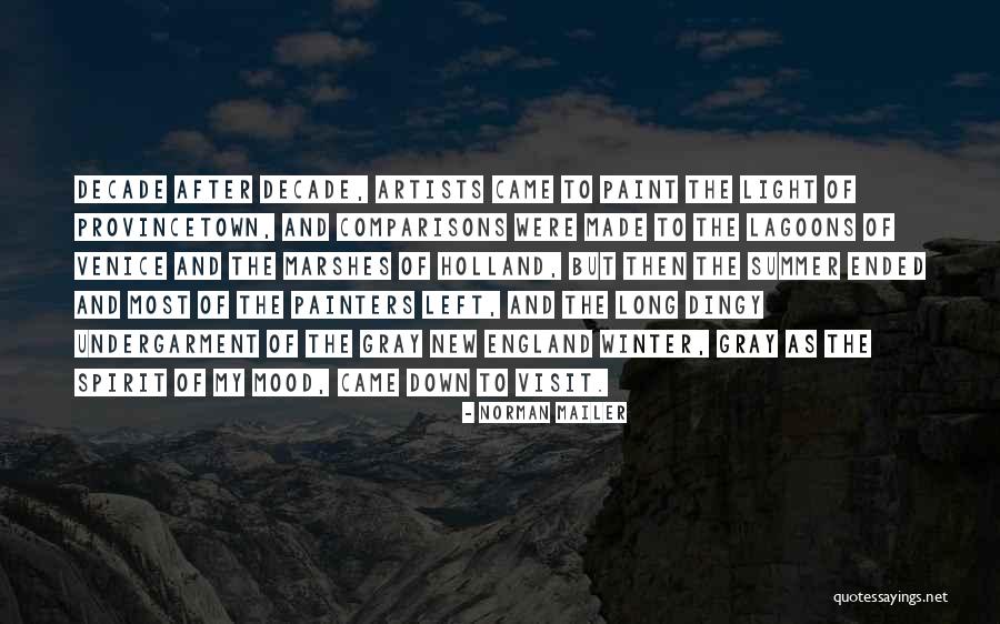 Winter Came Quotes By Norman Mailer Winter Came Quotes By Norman Mailer