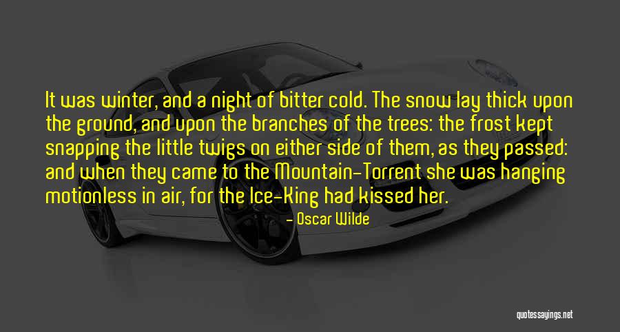 Winter Came Quotes By Oscar Wilde Winter Came Quotes By Oscar Wilde