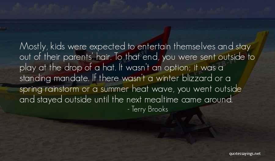 Winter Came Quotes By Terry Brooks Winter Came Quotes By Terry Brooks