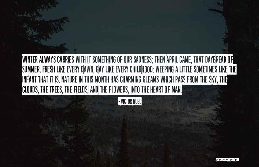 Winter Came Quotes By Victor Hugo Winter Came Quotes By Victor Hugo