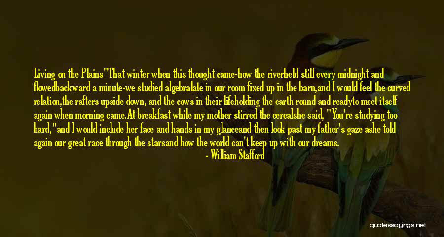 Winter Came Quotes By William Stafford Winter Came Quotes By William Stafford