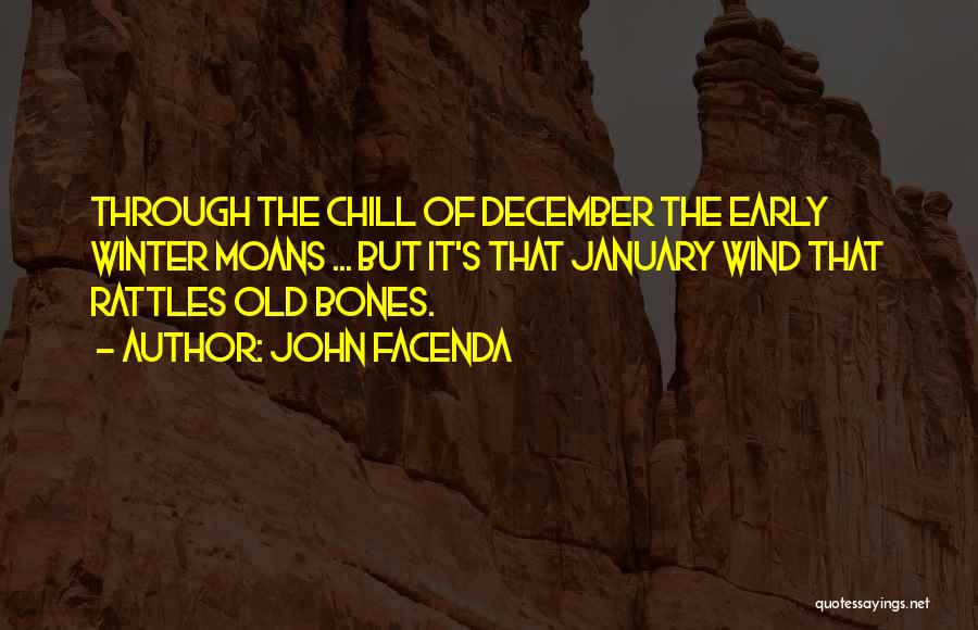 Winter Chill Quotes By John Facenda