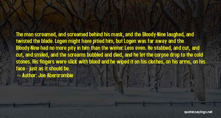 Winter Clothes Quotes By Joe Abercrombie